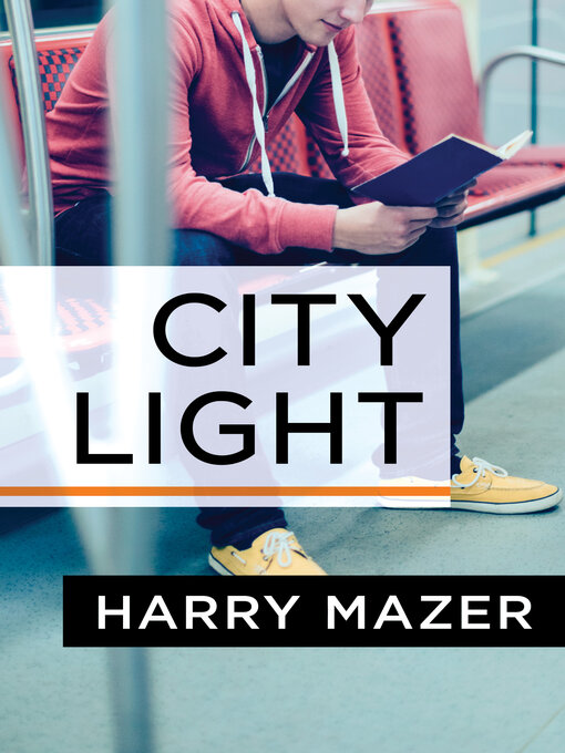 Title details for City Light by Harry Mazer - Available